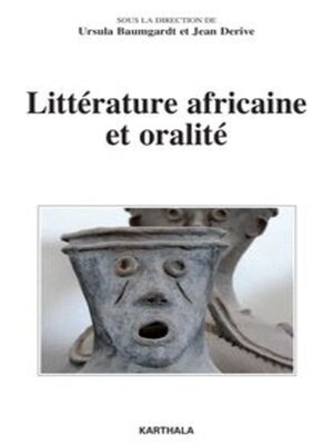 cover image of Littérature africaine et oralité